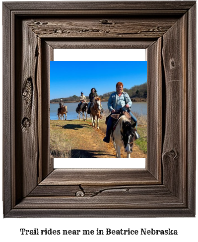 trail rides near me in Beatrice, Nebraska